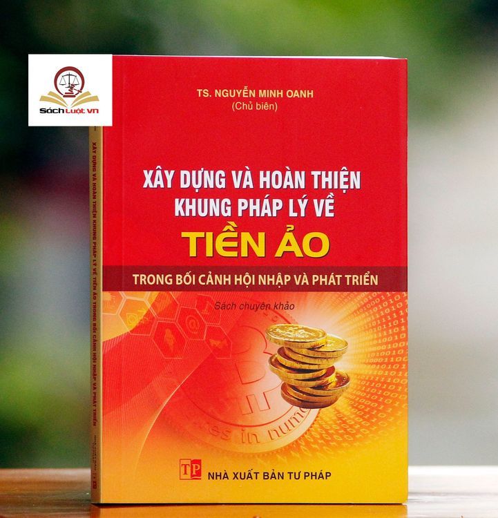 No. 5 - Xây Dựng Và Hoàn Thiện Khung Pháp Lý Về Tiền Ảo Trong Bối Cảnh Hội Nhập Và Phát Triển - 2