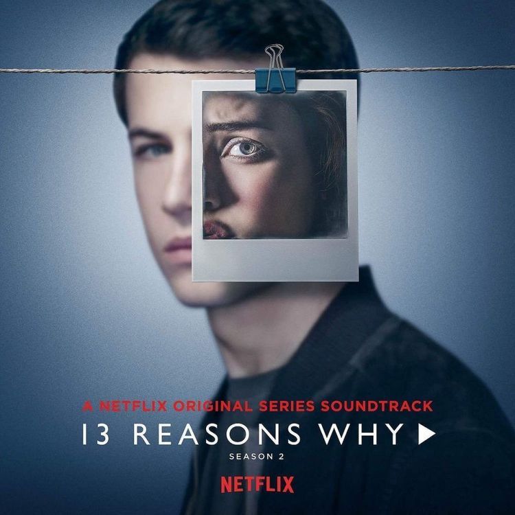 No. 7 - 13 Reasons Why - 13 Lý Do Tại Sao - 2