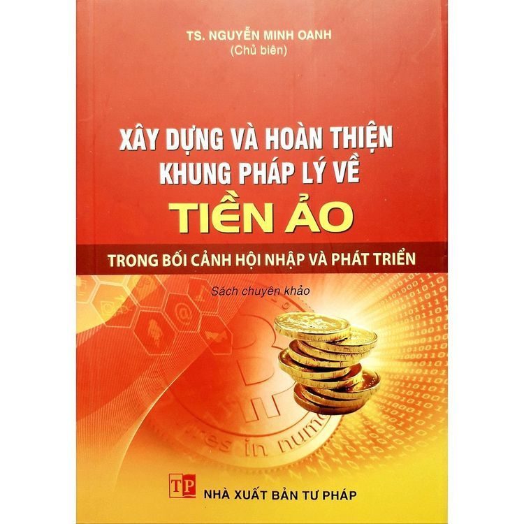 No. 5 - Xây Dựng Và Hoàn Thiện Khung Pháp Lý Về Tiền Ảo Trong Bối Cảnh Hội Nhập Và Phát Triển - 1